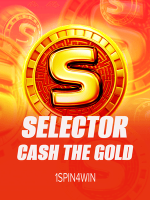 Cash The Gold Selector — 1spin4win
