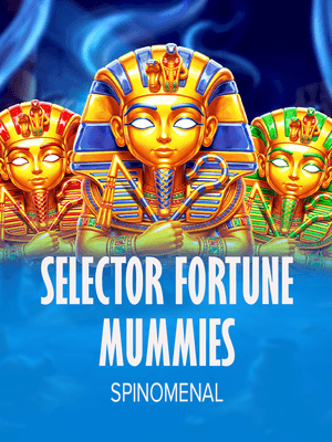 Selector Fortune Mummies — Spinomenal